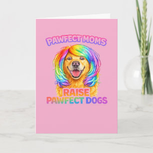 Funny Dog Mom Mother’s Day Card – Pawfect Moms Rai