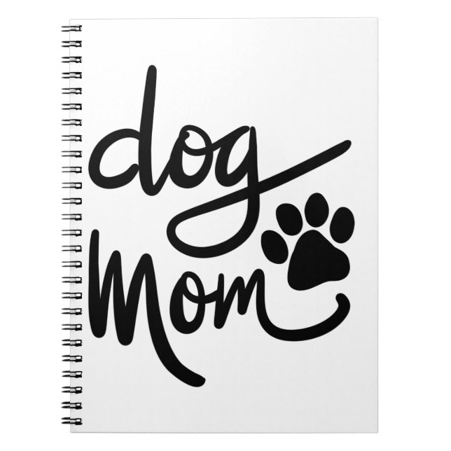Funny Dog Paw Dog Mom Notebook (Front)
