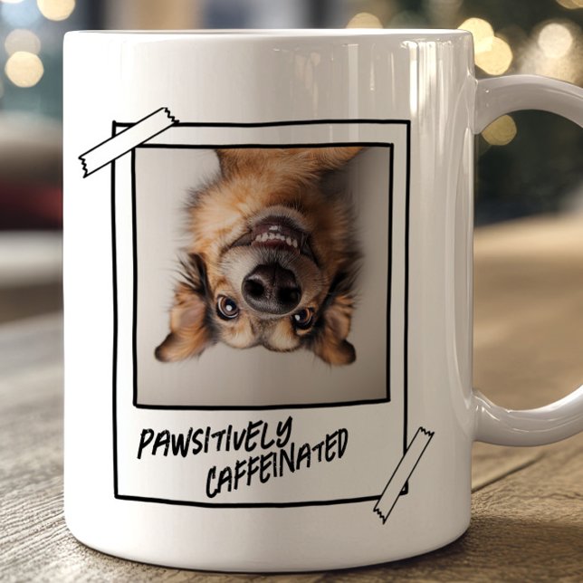 Funny Dog Photo Coffee Mug Pawsitively Caffeinated (Funny dog mug Pawsitively caffeinated)