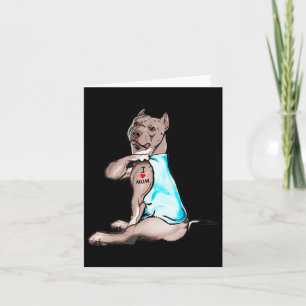 Funny Dog Pitbull I Love Mom Tattoo Dog Lovers Gif Card