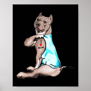 Funny Dog Pitbull I Love Mom Tattoo Dog Lovers Gif Poster