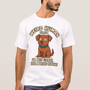 Funny Dog Quote Cartoon Design T-Shirt