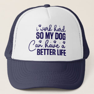 Funny Dog Quote Hat - Dog Lovers Gift Idea