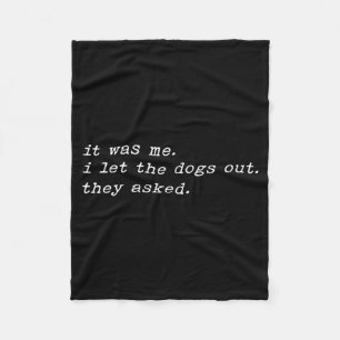 Funny Dog Saying Meme Humour Quote Sarcastic Joke Fleece Blanket