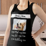 Funny Dog Saying Your Photo Dog Mom Apron<br><div class="desc">Add a picture of a dog to this apron for a Dog Mom (or Dad) with the funny saying EVERY MEAL YOU MAKE, EVERY BITE YOU TAKE, I'LL BE WATCHING YOU. Personalize with a name or monogram. Change the colour of the text and/or the background colour in EDIT and the...</div>