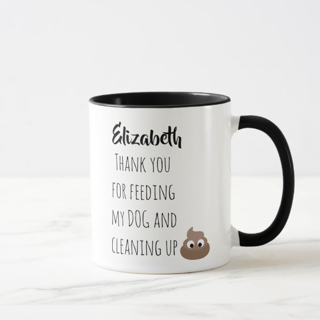 Funny Dog Sitter Thank You for Pet Sitting POOP Mug (Right)