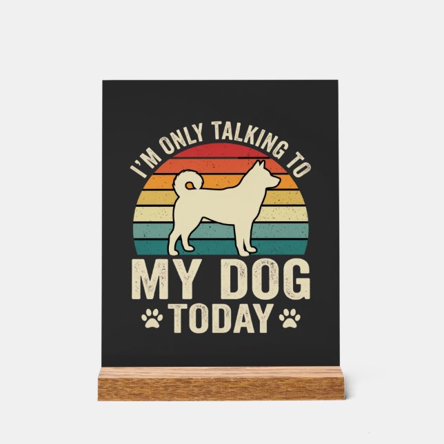 Funny Dog Talking Retro Sunset Acrylic Sign (Front)