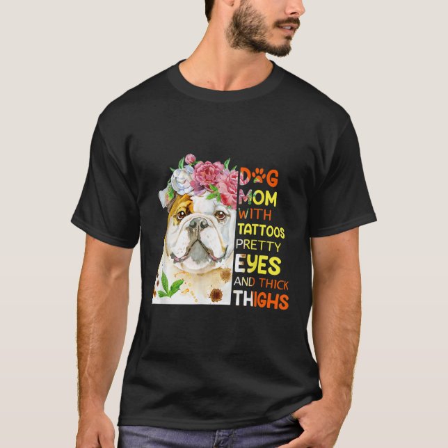 Funny Dog Tattooed Mom T Apparel Dog Mom With Tatt T-Shirt (Front)