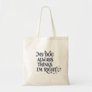 Funny Dog Text Tote Bag