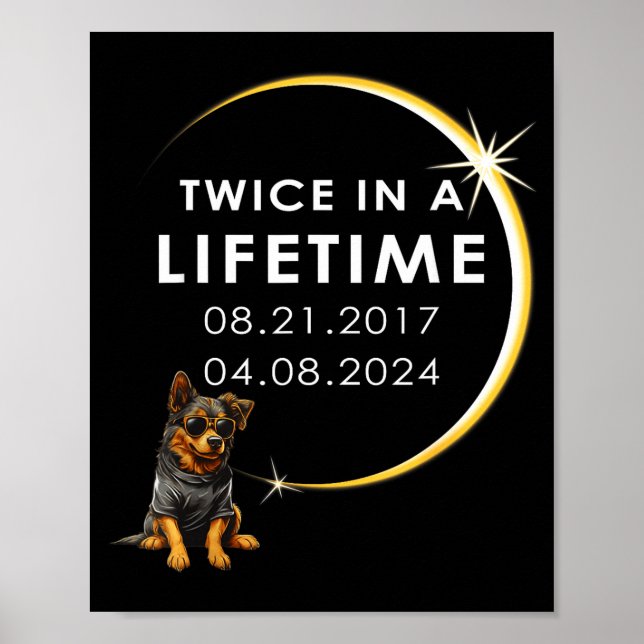 Funny Dog Total Solar Eclipse Twice Poster (Front)