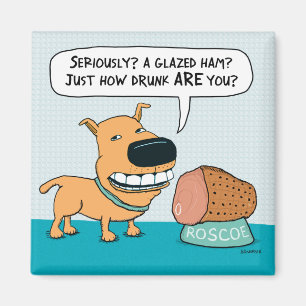 Funny Dog With Glazed Ham Fridge Magnet