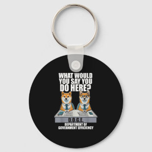 Funny Doge Meme D.o.g.e, Department Of Government  Keychain