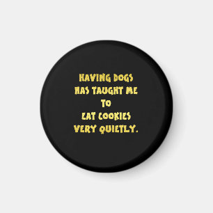 Funny Dogs and Cookies Joke Magnet