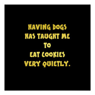 Funny Dogs and Cookies Joke Poster