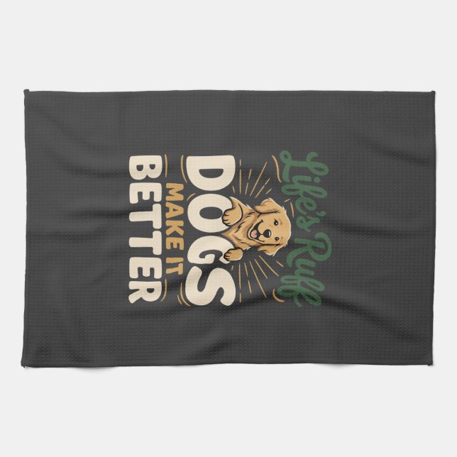 Funny Dogs Make It Better Kitchen Towel (Horizontal)