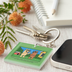 Funny Dogs Owning Human Cartoon Quote Keychain