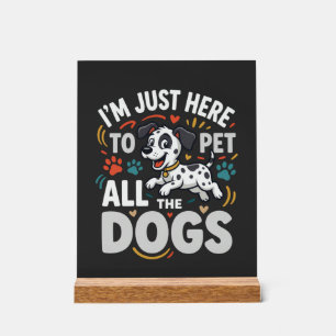 Funny Dogs Pet Lover Vector Acrylic Sign
