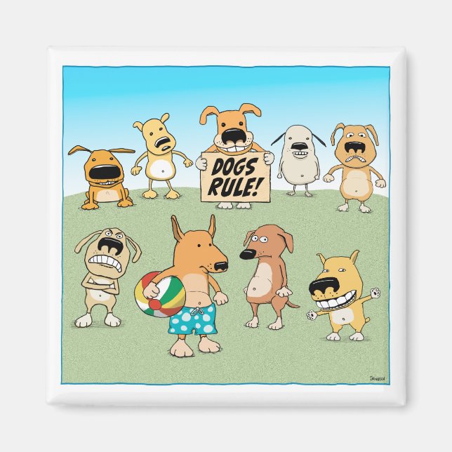 Funny Dogs Rule magnet (Front)