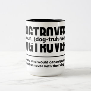 Funny Dogtrovert Definition Two-Tone Coffee Mug