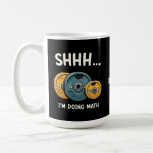Funny Doing Math Weight Lifting Workout Training Coffee Mug