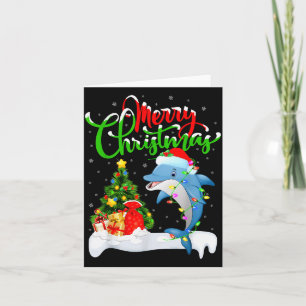 Funny Dolphin Fish Lover Xmas Lighting Dolphin Chr Card