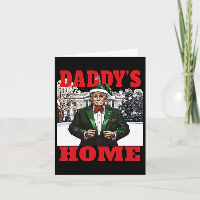 Funny Donald Trump Daddy's Home White House Christ Card (Front)