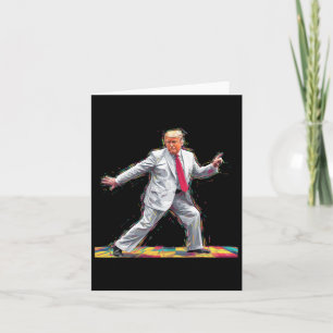 Funny Donald Trump Disco Dancing 60s 70s 80s Presi Card