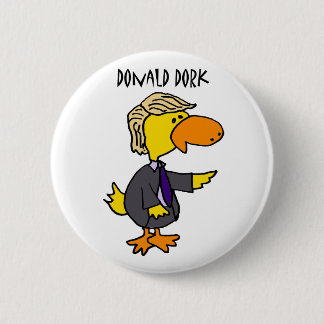 Funny Donald Trump Dork Political Cartoon 2 Inch Round Button