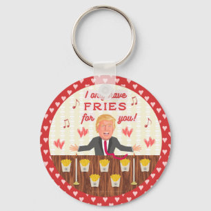 Funny Donald Trump Fast Food Fries Valentine's Day Keychain