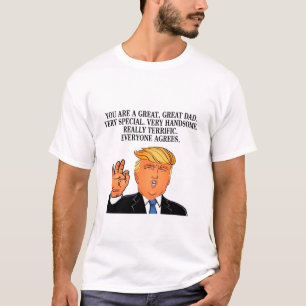 Funny Donald Trump Fathers Day T Shirt from Son