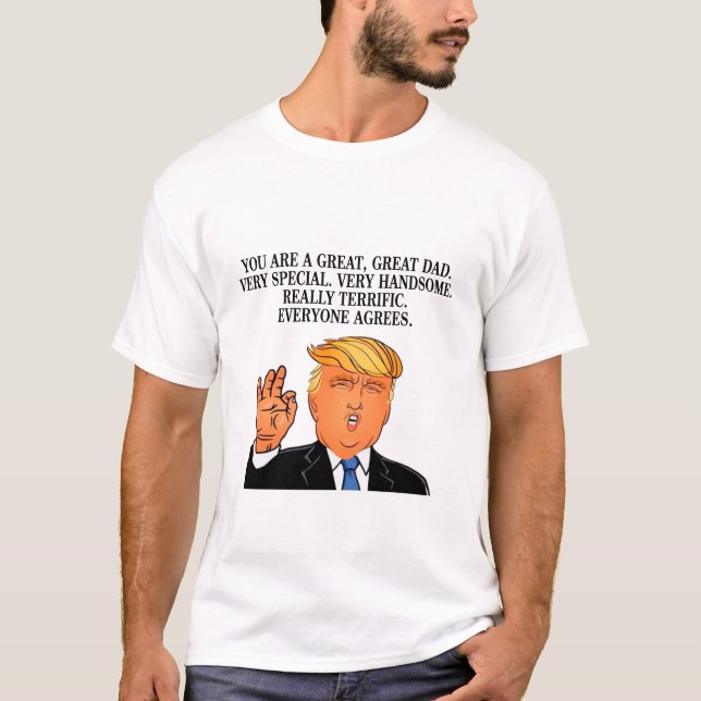 Funny Donald Trump Fathers Day T Shirt from Son (Front)