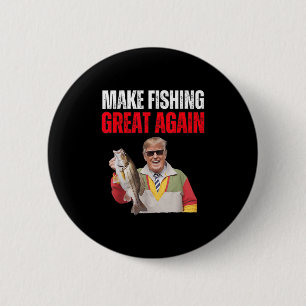 Funny Donald Trump Make Fishing Great Again Fisher 2 Inch Round Button