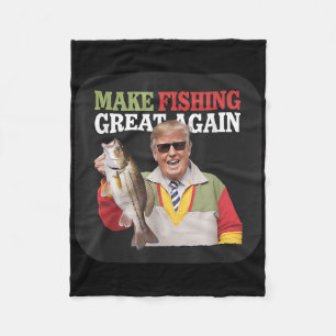 Funny Donald Trump Make Fishing Great Again Fisher Fleece Blanket