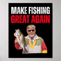 Funny Donald Trump Make Fishing Great Again Fisher