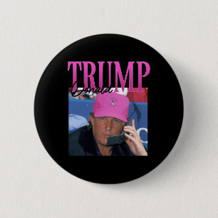 Funny Donald Trump Miss Me Yet Y2k Vintage 90s Tru 2 Inch Round Button