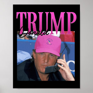 Funny Donald Trump Miss Me Yet Y2k Vintage 90s Tru Poster