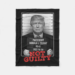 Funny Donald Trump Not Guilty Mug Shot, Free Fleece Blanket