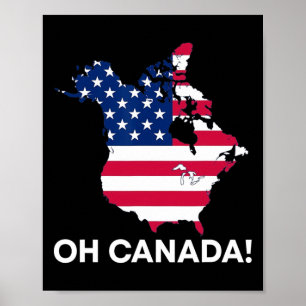 Funny Donald Trump Oh Canada 51st State Usa Americ Poster