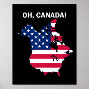 Funny Donald Trump Oh Canada Usa American Flag Poster