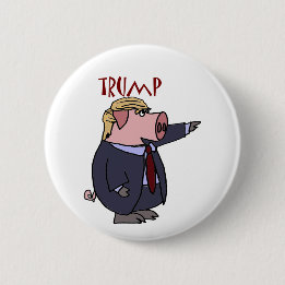 Funny Donald Trump Pig Political Cartoon 2 Inch Round Button