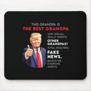 Funny Donald Trump Quote For Conservative Grandpa  Mouse Pad