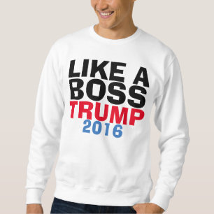 Funny Donald Trump T-shirts & Sweathshirts, BOSS