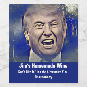 Funny Donald Trump Wine Labels