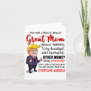 Funny Donald Trump Youre A Really Great Mom, Mom L Card