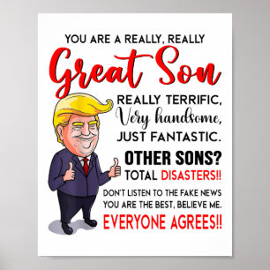 Funny Donald Trump Youre A Really Great Son _1  Poster