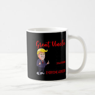 Funny Donald Trump Youre A Really Great Uncle, Unc Coffee Mug