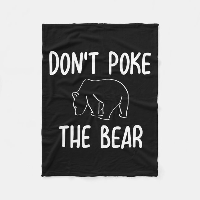 Funny Don't Ke The Bear Joke Sarcastic Family  Fleece Blanket (Front)