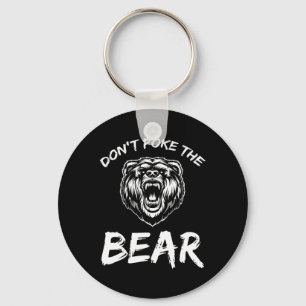 Funny Dont Poke The Bear Hunting Fishing Camping J Keychain