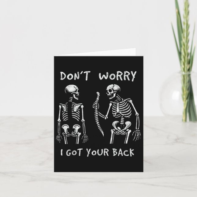 Funny Don't Worry I Got Your Back Skeletons Hallow Card (Front)