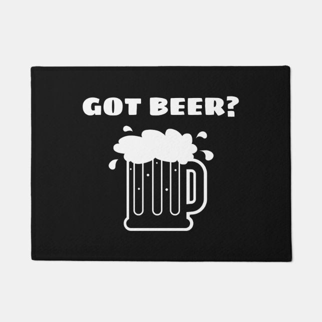 Funny doormat for beer enthusiasts -  Got beer? (Front)
